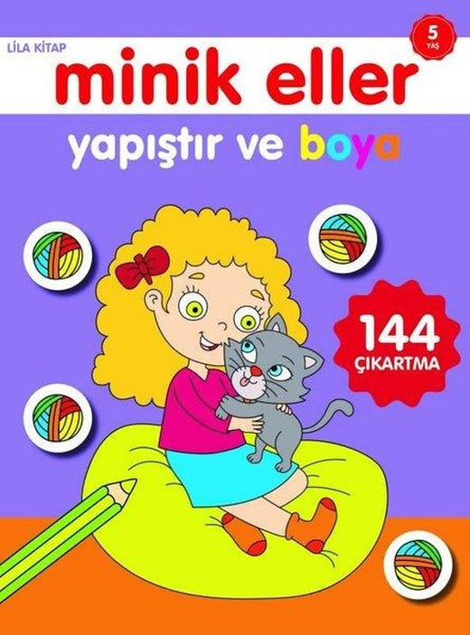 Minik Eller Yapıştır ve Boya Lila Kitap 5 Yaş | 0-6 Yaş Yayınları (İnce Kapak)