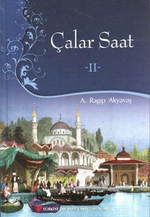 Çalar Saat 2 | Türkiye Diyanet Vakfı Yayınları (İnce Kapak)