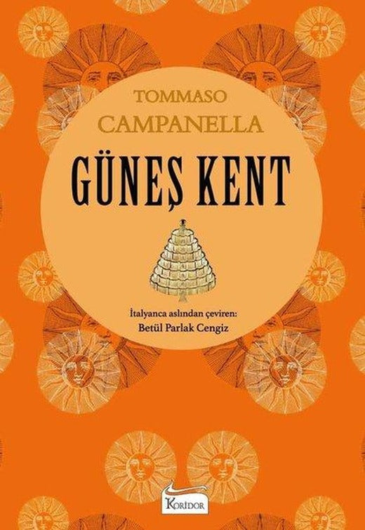 Güneş Kent - Bez Ciltli | Koridor Yayıncılık (Ciltli)