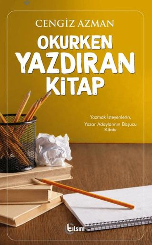 Okurken Yazdıran Kitap | Tılsım Yayınevi (Ciltsiz)