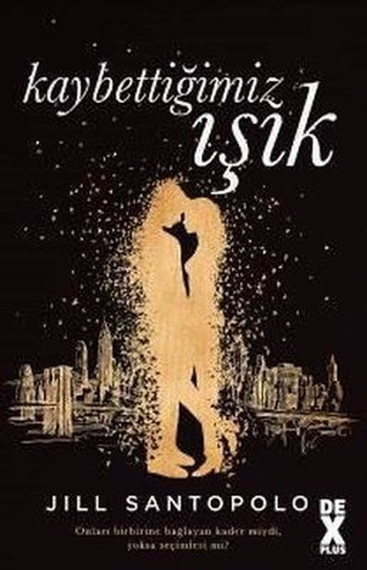Kaybettiğimiz Işık | DEX
