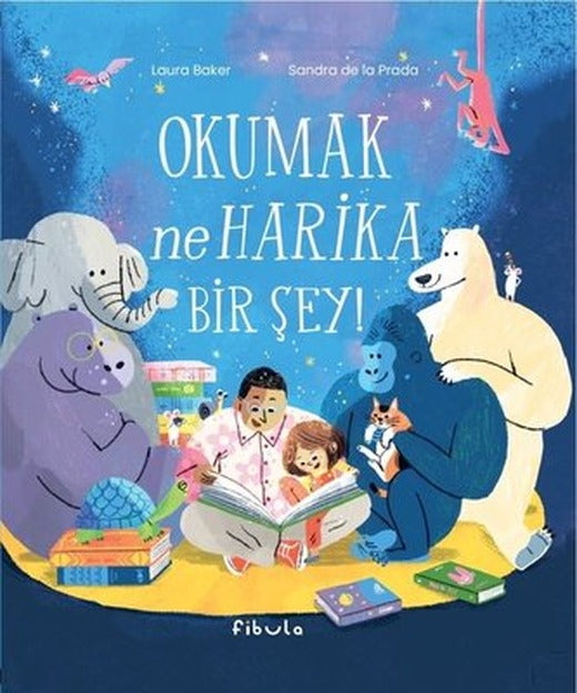 Okumak Ne Harika Bir Şey! | Fibula Yayıncılık