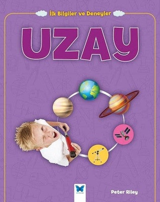 Uzay-İlk Bilgiler ve Deneyler | Mavi Kelebek