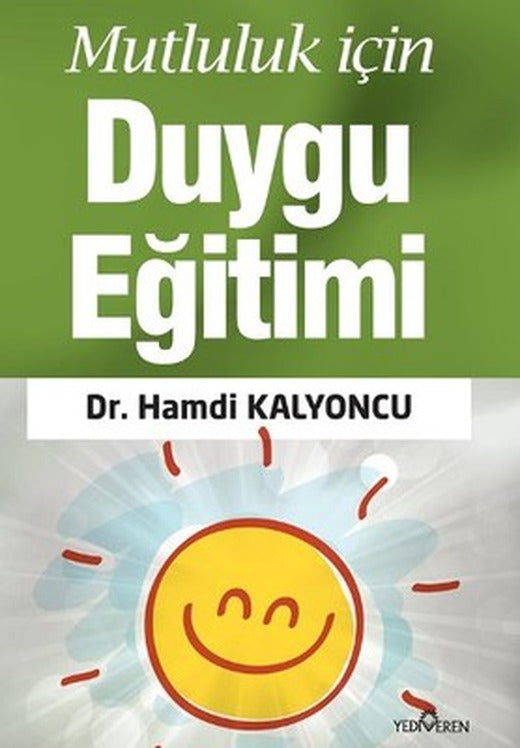 Mutluluk İçin Duygu Eğitimi | Yediveren Yayınları