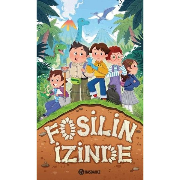 Fosilin İzinde | Hasbahçe (İnce Kapak)