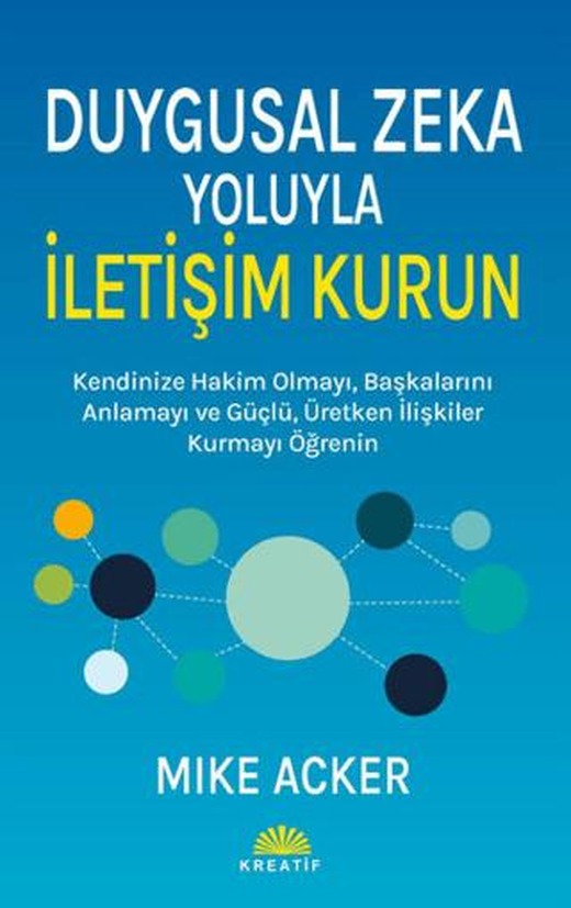 Duygusal Zeka Yoluyla İletişim Kurun