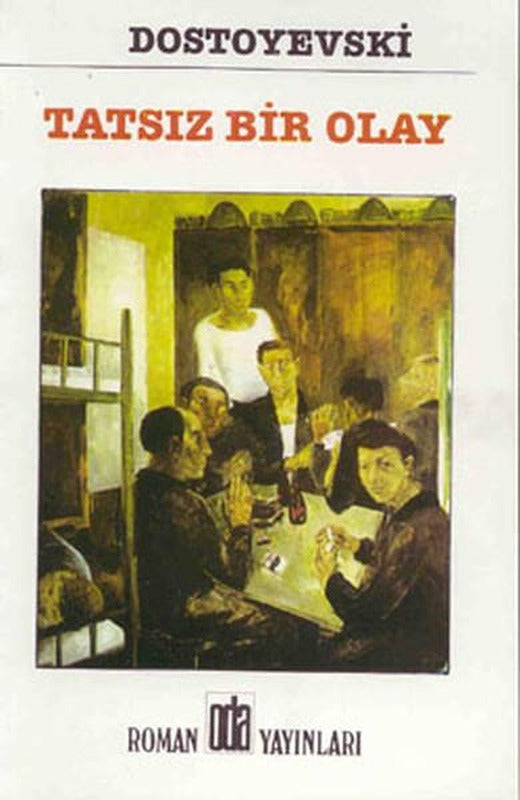 Tatsız Bir Olay | Oda Yayınları (İnce Kapak)