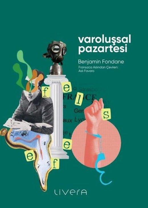 Varoluşsal Pazartesi | Livera Yayınevi (İnce Kapak)