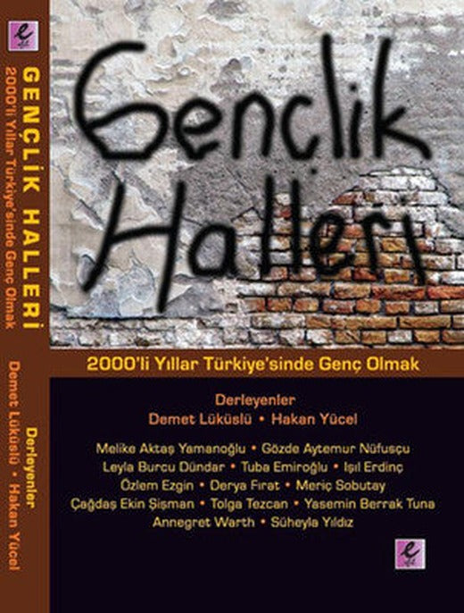 Gençlik Halleri | Efil Yayınevi Yayınları
