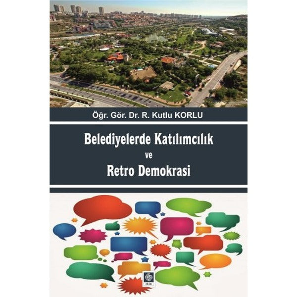 Belediyelerde Katılımcılık ve Retro Demokrası