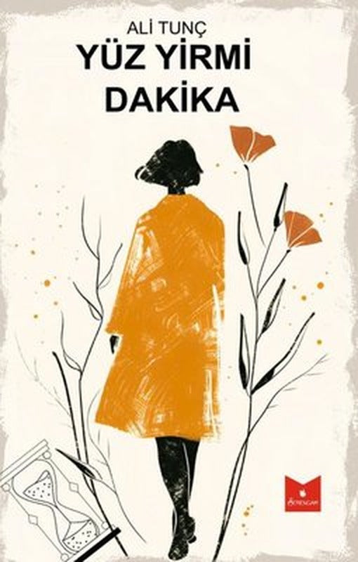 Yüz Yirmi Dakika | Serencam Yayınevi (İnce Kapak)