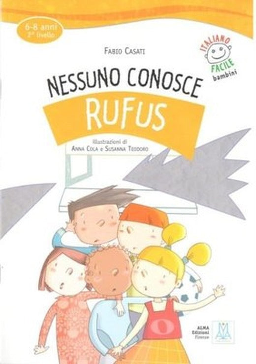 Nessuno Conosce Rufus+Audio Online - IFB 6 - 8 Anni | Alma