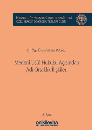 Medeni Usul Hukuku Açısından Adi Ortaklık İlişkileri | On İki Levha Yayınları (Ciltli) - Resim 1