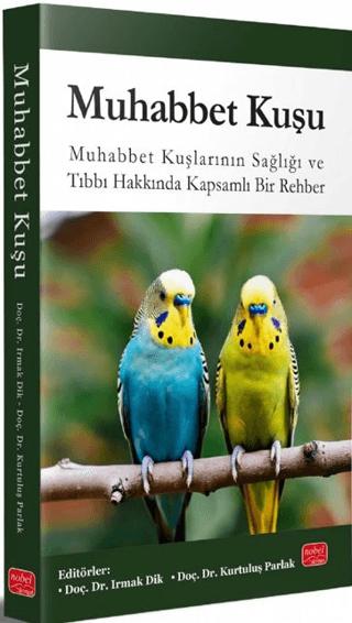 Muhabbet Kuşu | Nobel Bilimsel Eserler (Ciltsiz) - Resim 1
