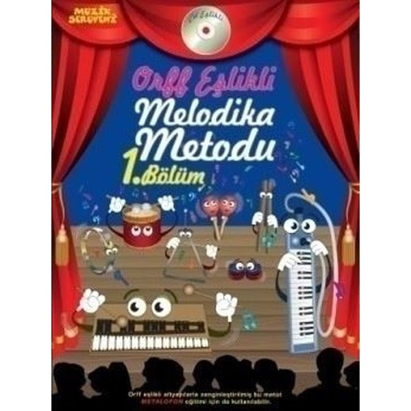 Orff Eşlikli Melodika Metodu 1. Bölüm