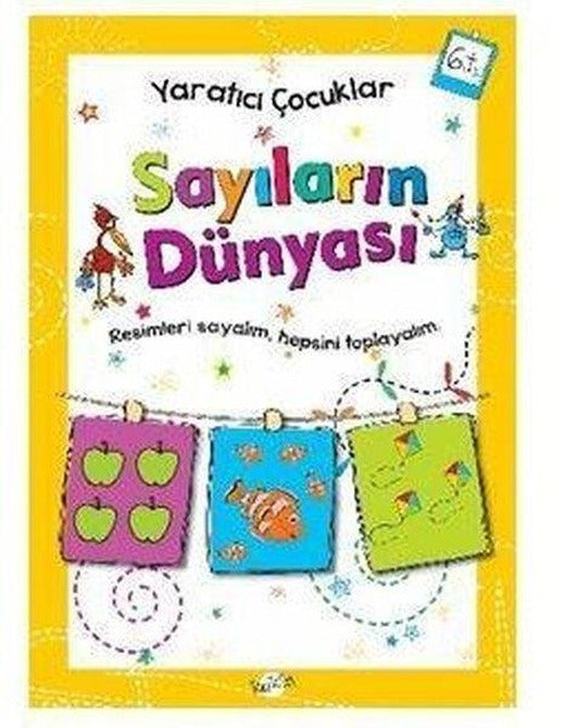 Yaratıcı Çocuklar Sayıların Dünyası 6 Yaş | Kukla (İnce Kapak)