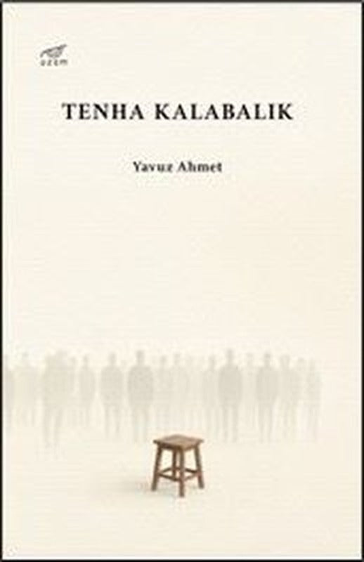 Tenha Kalabalık | Uzam Yayınları (İnce Kapak)