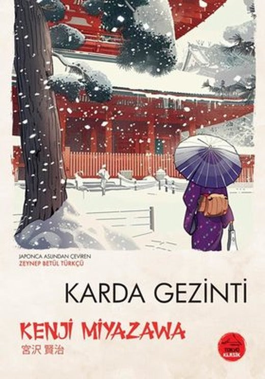 Karda Gezinti - Japon Klasikleri Dizisi 19 | Tokyo Manga (İnce Kapak)