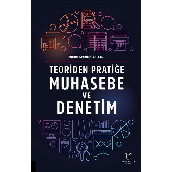 Teoriden Pratiğe Muhasebe ve Denetim | Akademisyen Kitabevi (Ciltsiz)