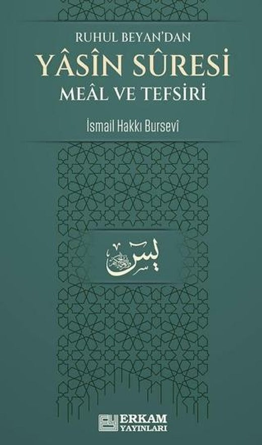 Ruhul Beyan'dan Yasin Suresi Meal ve Tefsiri