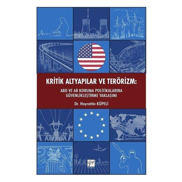 Kritik Altyapılar ve Terörizm | Gazi Kitabevi (Ciltsiz)