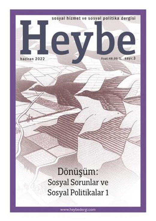 Heybe Sosyal Hizmet ve Sosyal Politika Dergisi Sayı: 3 Ağustos 2022 | Nika Yayınevi (Ciltsiz)