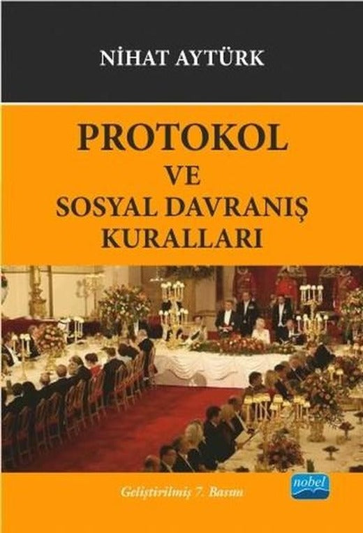 Protokol ve Sosyal Davranış Kuralları | Nobel Akademik Yayıncılık (İnce Kapak)