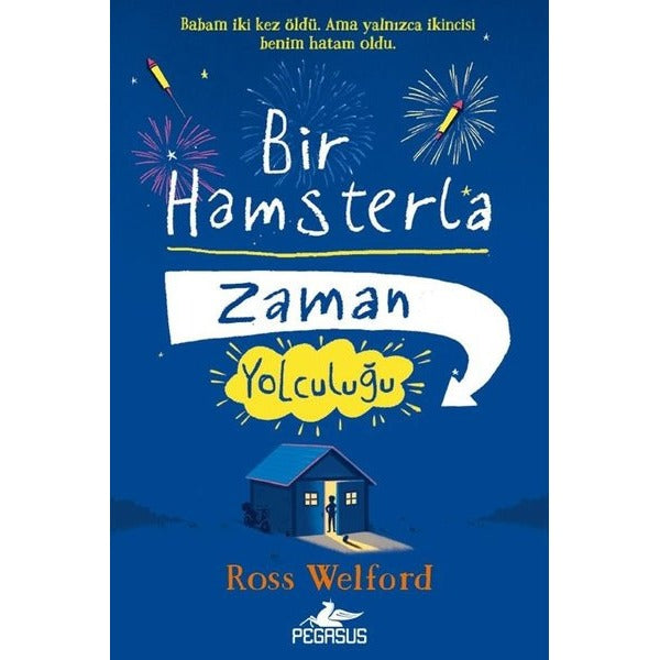 Bir Hamsterla Zaman Yolculuğu | Pegasus (İnce Kapak)