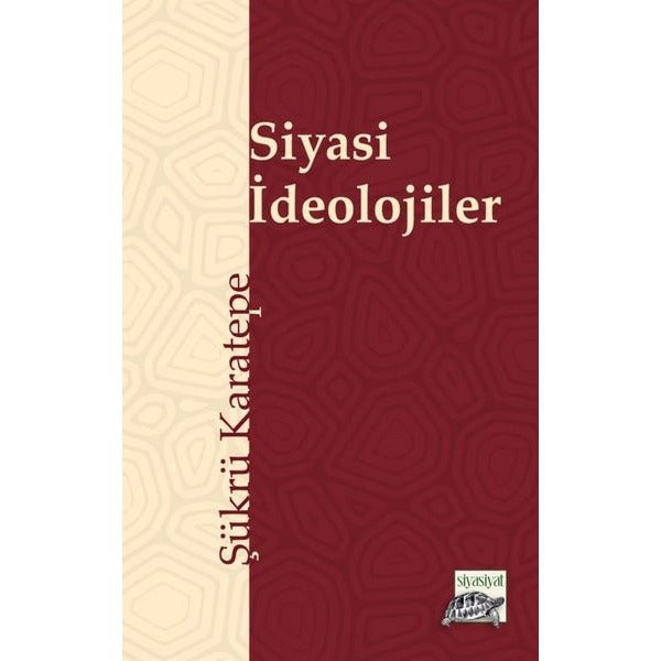 Siyasi İdeolojiler | Siyasiyat Yayınları (İnce Kapak)