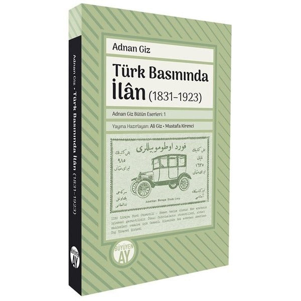 Türk Basınında İlan (1831 - 1923) | Büyüyenay Yayınları (İnce Kapak)