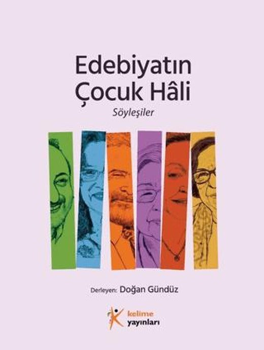 Edebiyatın Çocuk Hali Söyleşiler