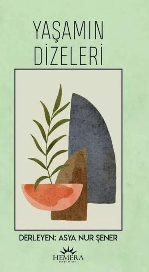 Yaşamın Dizeleri