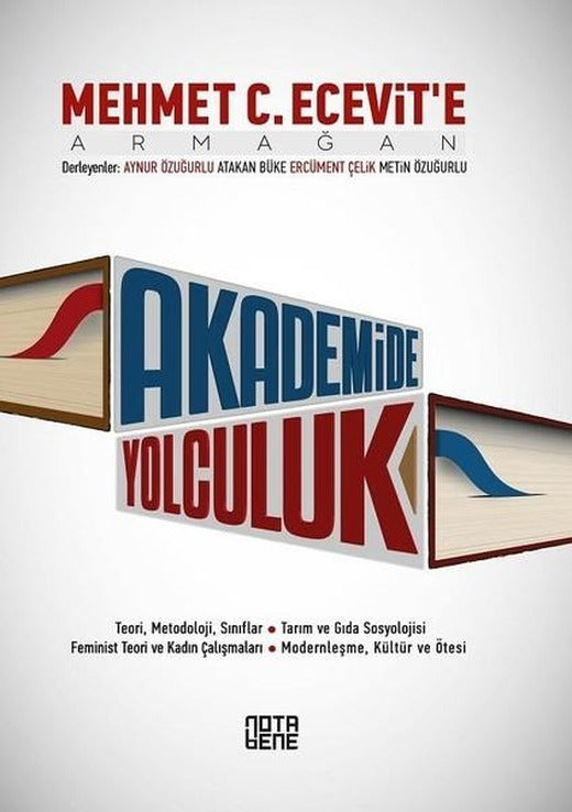 Akademiye Yolculuk | Nota Bene Yayınları (İnce Kapak)