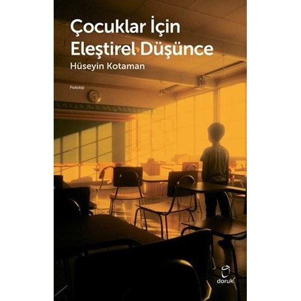 Çocuklar İçin Eleştirel Düşünce | Doruk Yayınları (Ciltsiz)