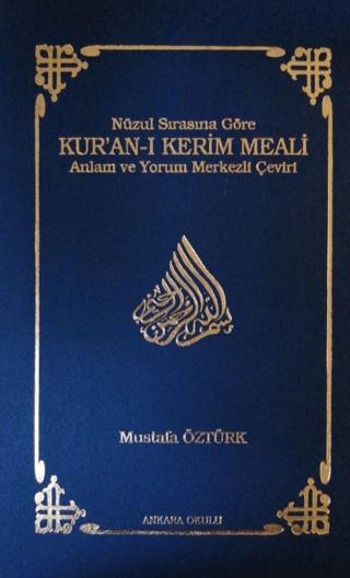Nüzul Sırasına Göre Kur’an-ı Kerim Meali