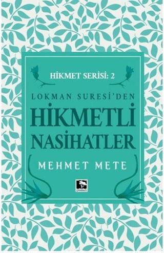 Lokman Suresi'den Hikmetli Nasihatler Hikmet Serisi 2