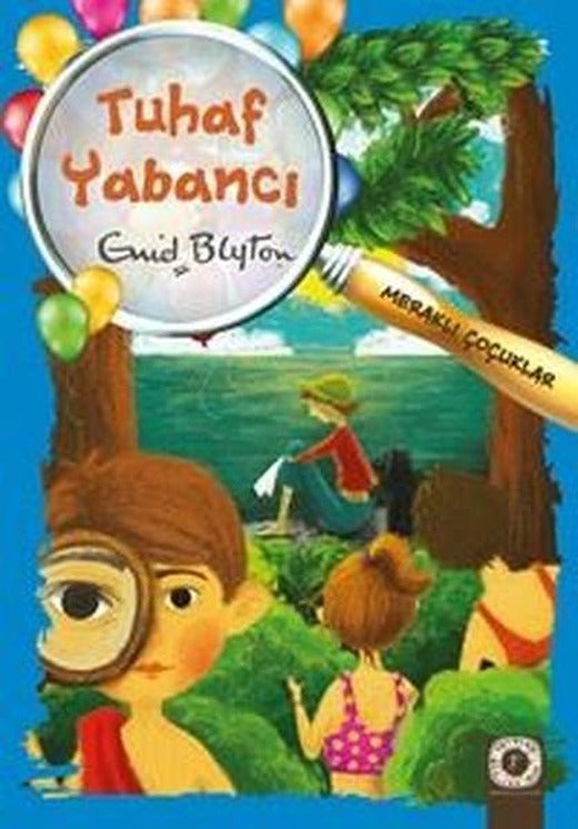 Tuhaf Yabancı: Meraklı Çocuklar