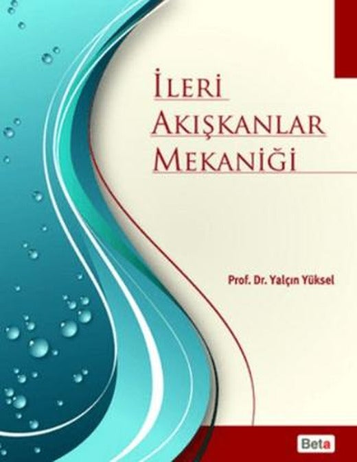 İleri Akışkanlar Mekaniği | Beta Yayınevi (Ciltsiz)