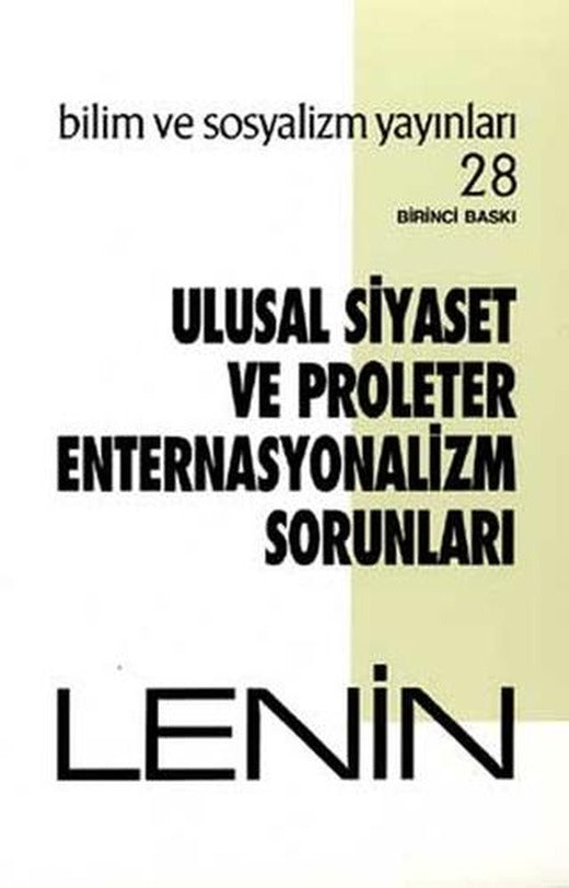 Ulusal Siyaset ve Proleter Enternasyonalizm Sorunları | Bilim ve Sosyalizm Yayınları (Ciltsiz)
