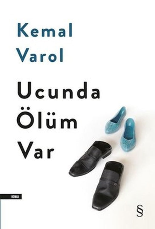 Ucunda Ölüm Var | Everest Yayınları