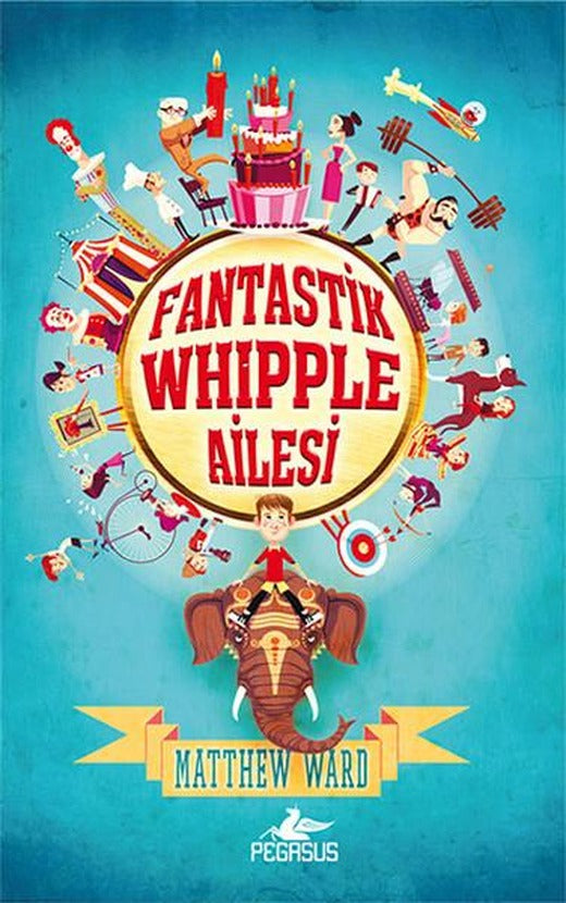 Fantastik Whipple Ailesi -1 | Pegasus (Ciltli)