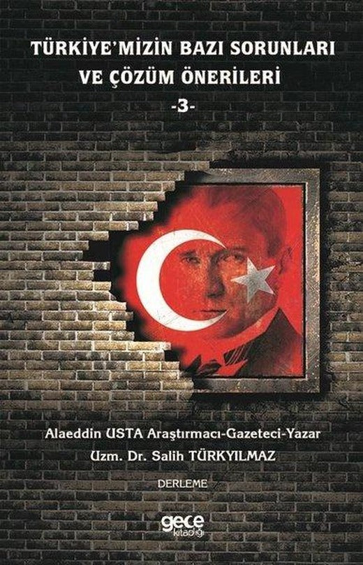 Türkiye'mizin Bazı Sorunları ve Çözüm Önerileri - 3 | Gece Kitaplığı (İnce Kapak)