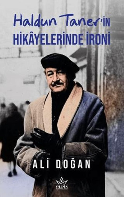 Haldun Taner'in Hikâyelerinde İroni | Elpis Yayınları (Ciltsiz)