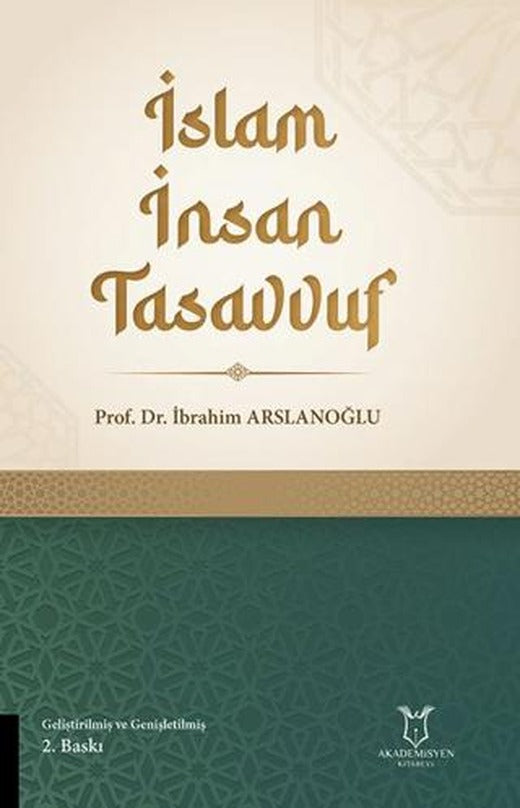 İslam İnsan Tasavvuf | Akademisyen Kitabevi (Ciltsiz)
