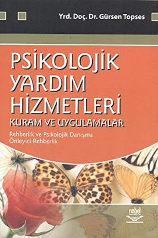 Psikolojik Yardım Hizmetleri - Kuram ve Uygulamalar | Nobel Akademi Yayıncılık