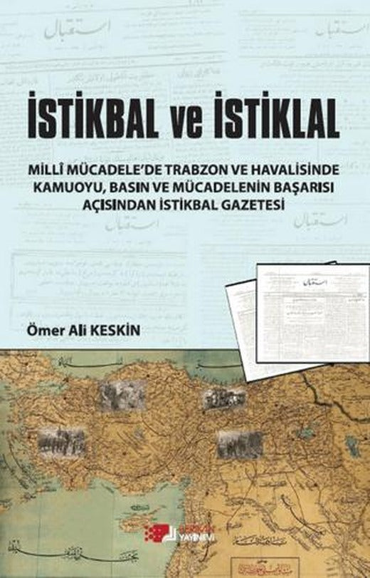 İstikbal Ve İstiklal | Berikan Yayınevi (Ciltsiz)