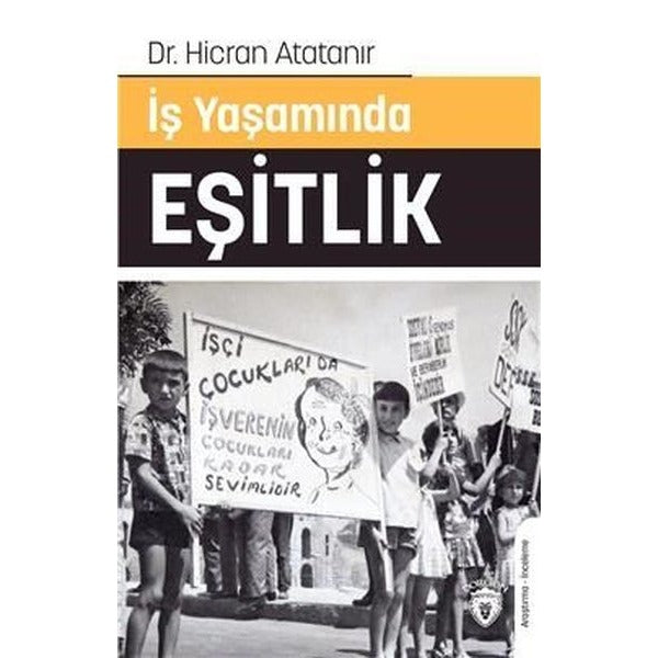 İş Yaşamında Eşitlik | Dorlion Yayınları (Ciltsiz)