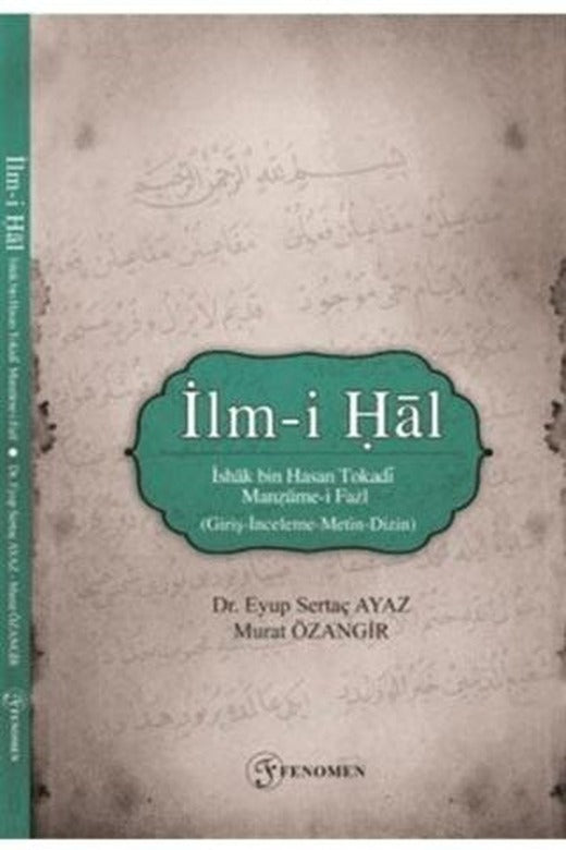 İlm-i Hal | Fenomen Yayıncılık (Ciltsiz)