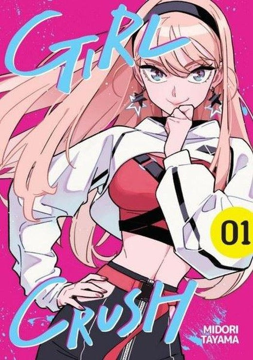 Girl Crush Cilt 1 | Kayıp Kıta Yayınları (İnce Kapak)