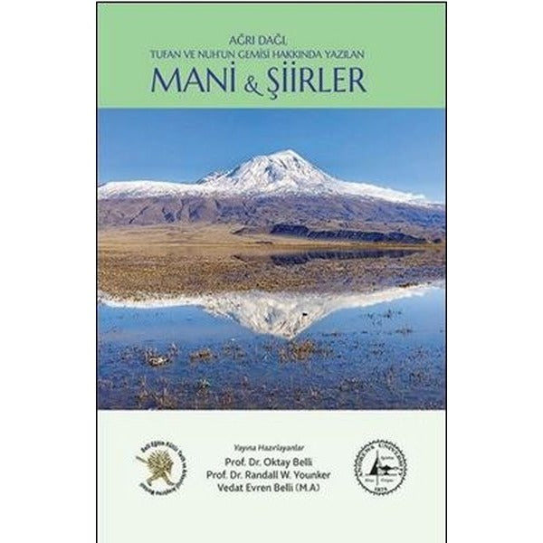 Ağrı Dağı, Tufan ve Nuh’un Gemisi Hakkında Yazılan Mani ve Şiirler | Akademisyen Kitabevi (Ciltsiz)
